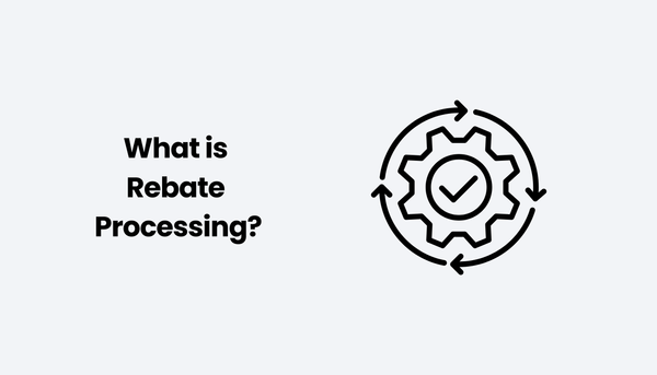 What is Rebate Processing?