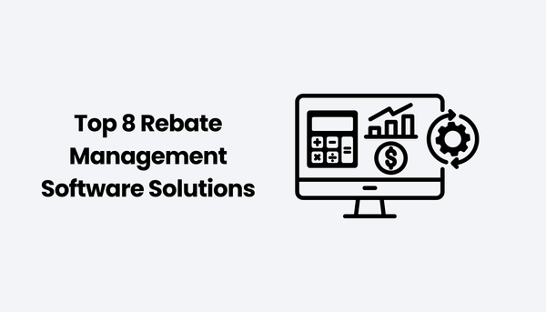 Top 8 Rebate Management Software Solutions