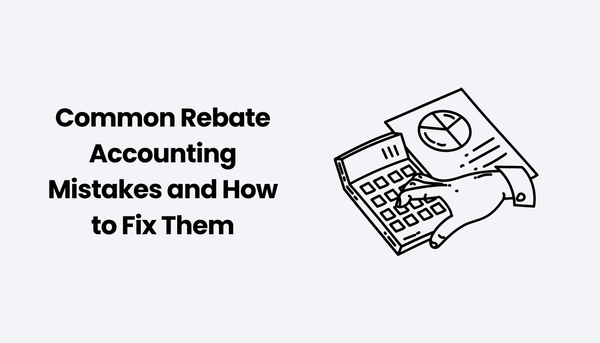 Common Rebate Accounting Mistakes and How to Fix Them