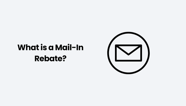 What is a Mail-In Rebate?