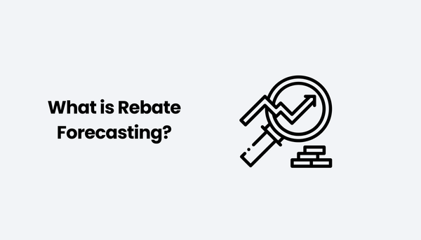 What is Rebate Forecasting?