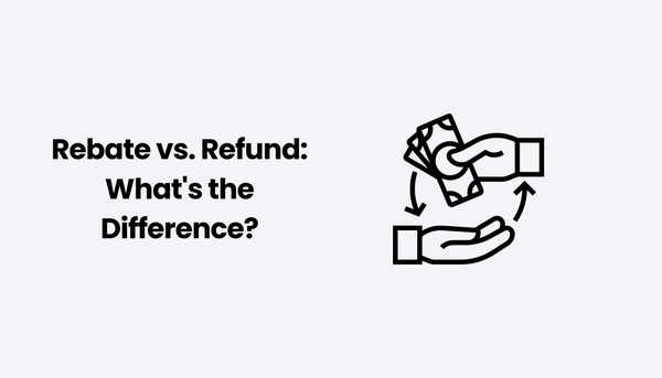 Rebate vs. Refund: What's the Difference?